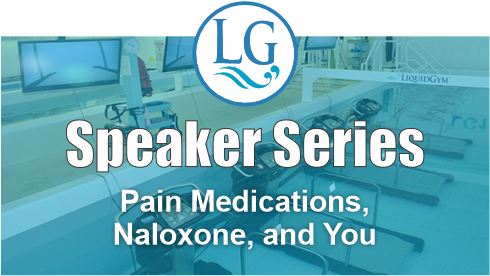 Pain Medications, Naloxone & You