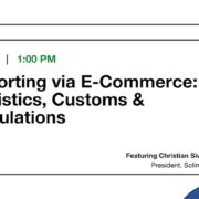 Exporting via e-commerce logistics, customs & regulations.