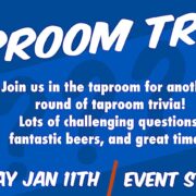 A flyer for a taproom trivia event January 11 at 6:30 pm
