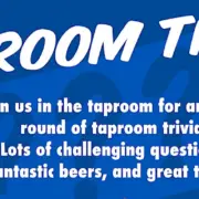 Banner with the text "TAPROOM TRIVIA" promoting an event with trivia questions, beers, and good times at a taproom.
